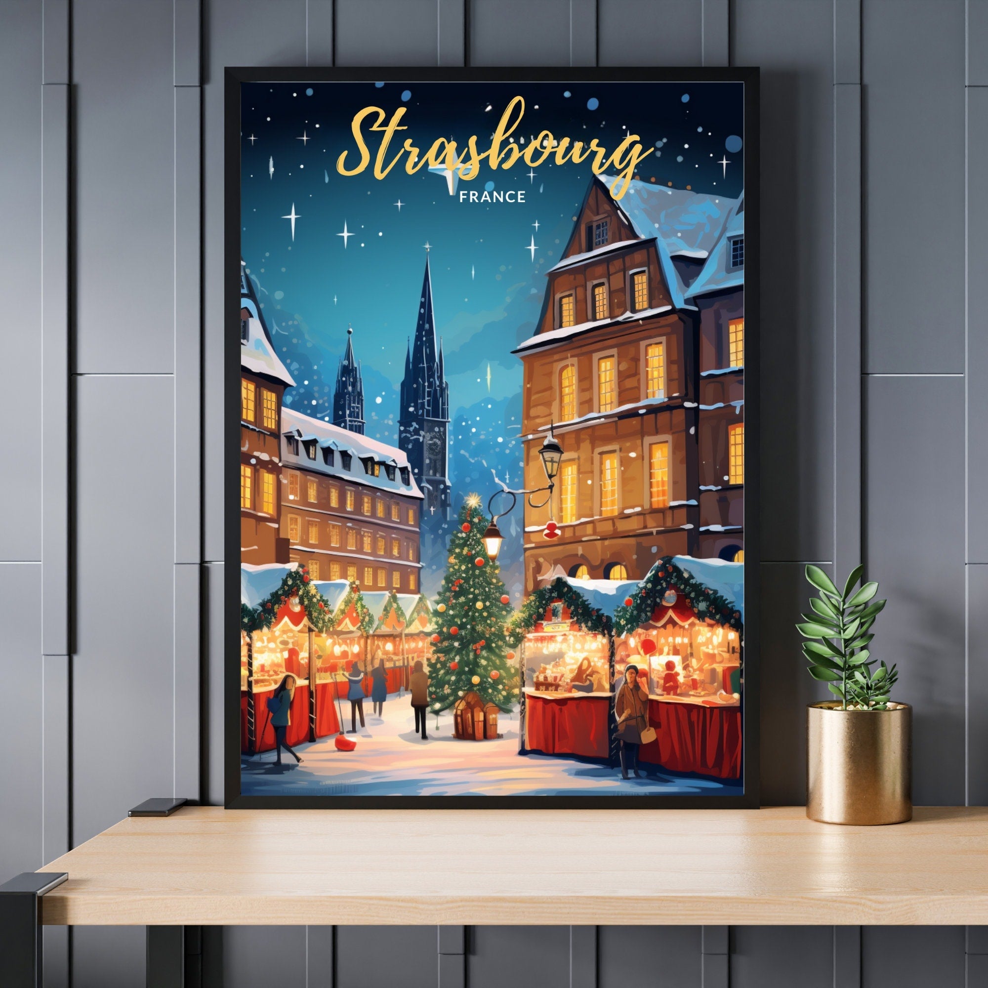 Impression Strasbourg | Affiche Strasbourg Noel | Affiche Marché de Noel de Strasbourg  |  Strasbourg, France